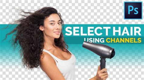 The Best Way To Select Hair In Photoshop Photoshop Trend