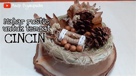 Bahan2 nyatali korea ukuran 1.5mmcincin batu manocapur hitam 8mmkami jg menjual. Menyusun mahar rustic untuk cincin lamaran atau nikah - YouTube