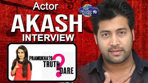 Hero Akash Interview Truth Or Dare With Pramukha Tollywood Top Telugu TV YouTube