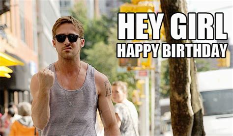 ryan gosling birthday memes hey girl it s your birthday let s start a band birthdaybuzz