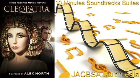 Cleopatra Soundtrack Suite Youtube