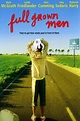 Full Grown Men Pictures - Rotten Tomatoes