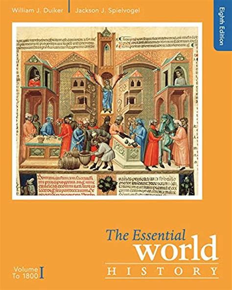 Epub The Essential World History Volume I To 1800 By William J