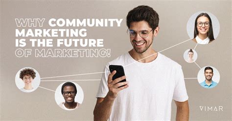 Unleashing The Power Of Community Marketing