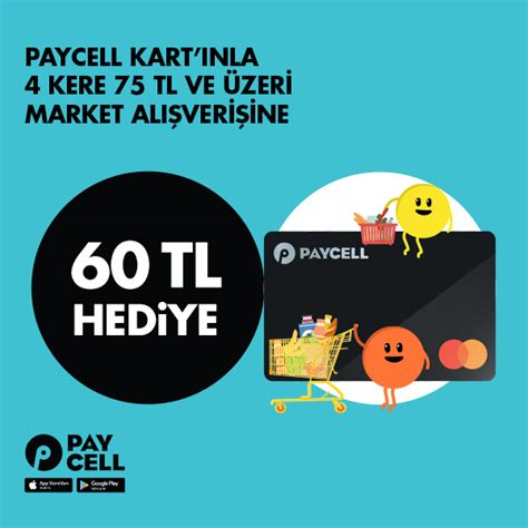 Paycell le Paycell Karttan her 75 TL ve üzeri Market harcamasına 15