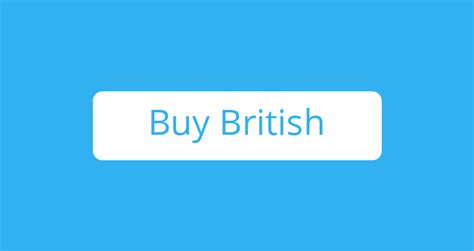 Uk Ecommerce Websites Should Have Buy British Button