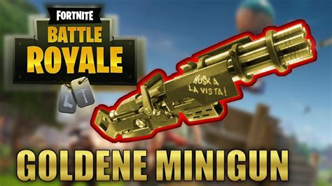 Goldene Minigun Zum Ersten Mal Gefunden 12 Fortnite Battle Royale