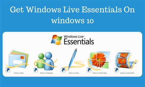 How To Download Install Windows Live Essentials On Windows 10