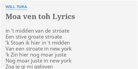 Moa Ven Toh Lyrics By Will Tura In T Midden Van