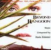 Hans Zimmer – Beyond Rangoon (2001, CD) - Discogs