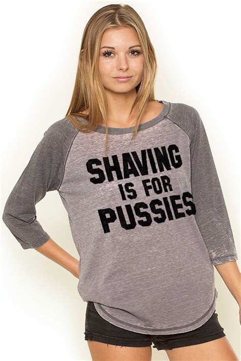 Shaving Is For Pussies Funny Graphic Novelty Womens Raglan T Shirt Baseball Tee Ebay