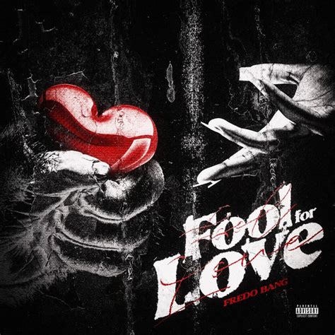 Fool For Love Single By Fredo Bang Spotify