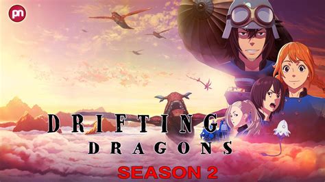 premiere next drifting dragons season 2 air date announced by netflix