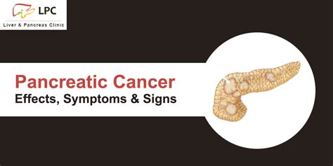 Pancreatic Cancer Effects Symptoms And Signs You Should Know Lpc