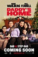 Daddy's Home (#3 of 3): Extra Large Movie Poster Image - IMP Awards