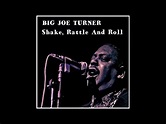Big Joe Turner - Shake, Rattle And Roll - #HIGH QUALITY SOUND 1954 ...