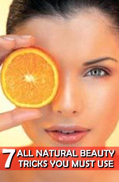 Seven All Natural Beauty Tricks You Must Use Fitness And Beauty Tips