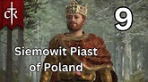 Siemowit Piast of Poland - Crusader Kings 3 - Part 9 - YouTube