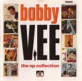 Bobby Vee - The EP Collection (1991, Vinyl) | Discogs