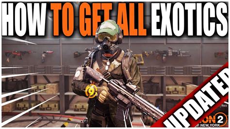 How To Get Every Exotic In The Division Easy How To Guide For Exotic Weapons And Exotics