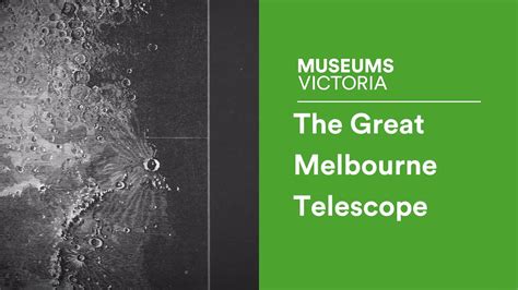 Looking Back In Time The Great Melbourne Telescope Youtube