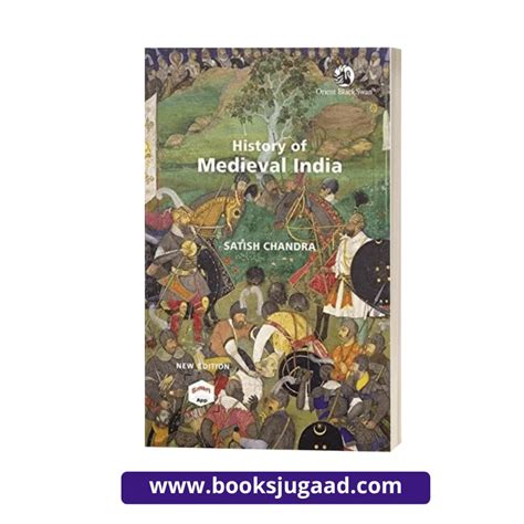 History Of Medieval India By Satish Chandra Books Jugaad