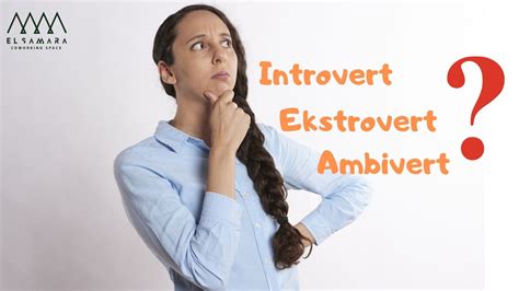 Tipe Introvert Ekstrovert Ambivert El Samara Coworking Space