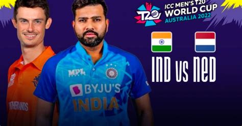 India Vs Netherlands T20 World Cup 2022 Match Live Streaming Heres
