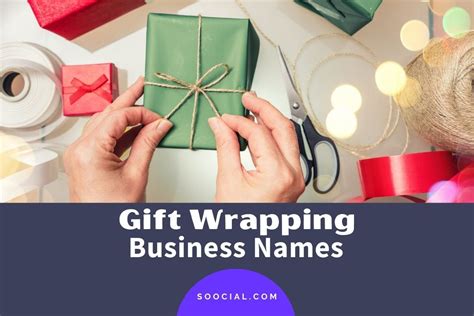 272 Catchy T Wrapping Business Name Ideas Soocial
