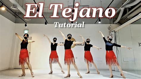 el tejano line dance tutorial youtube