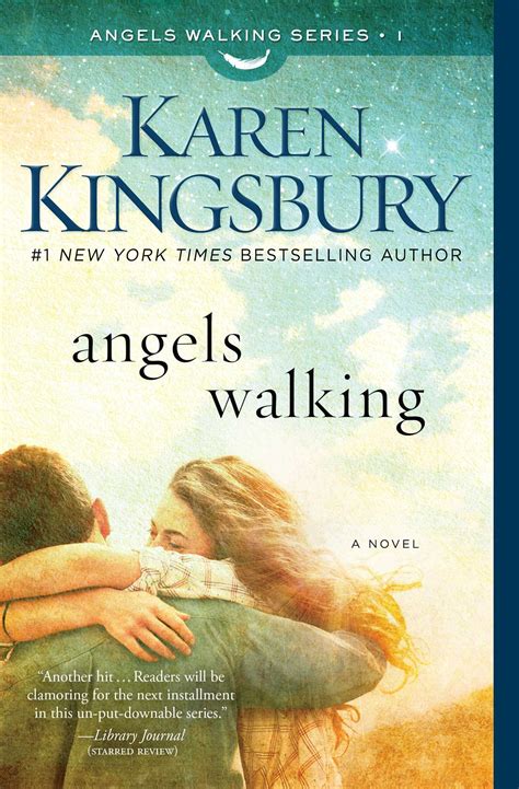 Angels Walking Book By Karen Kingsbury Official Publisher Page