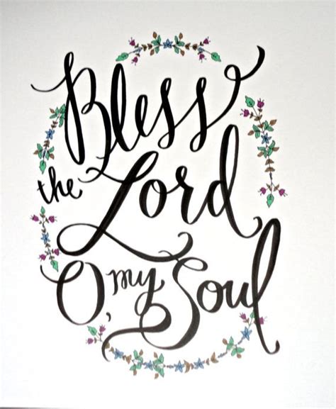 Bless The Lord O My Soul ~i Come To The Garden~ Hand Lettering