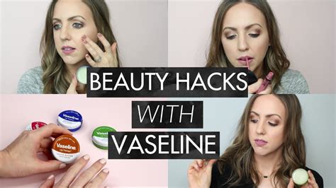 beauty hacks with vaseline youtube