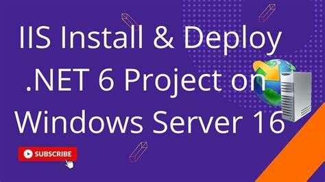 How To Install IIS Web Services On Windows Server Deploy ASP NET Core Web Application