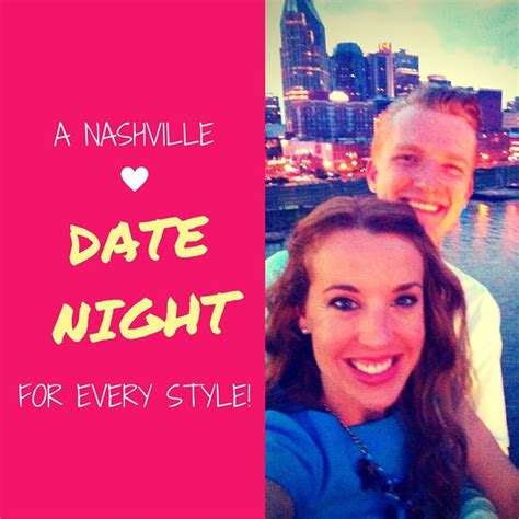 A Nashville Date Night For Every Style The Nashville Mom Date