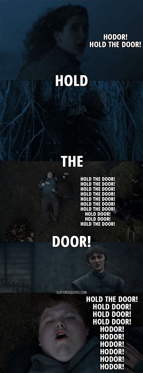 34 hodor famous sayings, quotes and quotation. Hodor! Hold the door! | Scattered Quotes