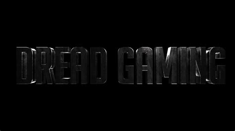 Dread Gaming Intro Youtube