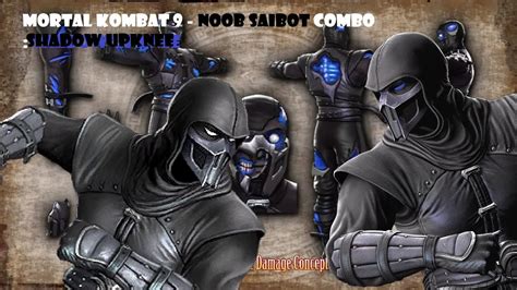 Mortal Kombat 9 Noob Saibot Combo Shadow Upknee Youtube