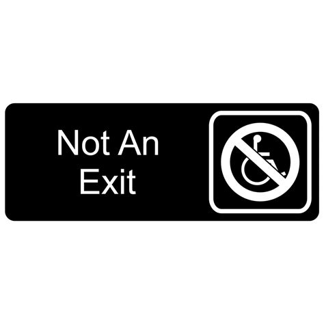 Not An Exit With Symbol Engraved Sign Egre Sym Whtonblk