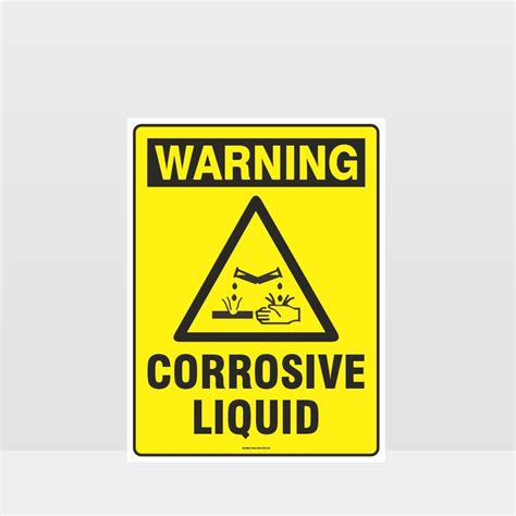 Warning Corrosive Liquid Sign Notice Information Sign Hazard Signs Nz