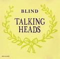 Blind : Talking Heads: Amazon.fr: CD et Vinyles}