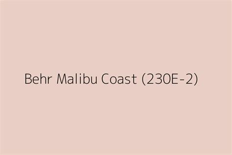 Behr Malibu Coast E Color Hex Code