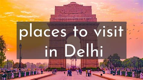 Top 10 Best Tourist Places To Visit In Delhi 2023