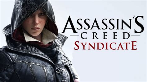Assassins Creed Syndicate Gameplay Evie Frye YouTube
