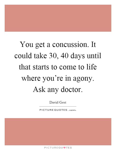 Having a second concussion within a few hours, days, or. Concussion Quotes | Concussion Sayings | Concussion ...