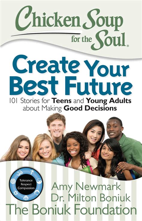 Chicken Soup For The Soul Create Your Best Future Book By Amy Newmark Official Publisher