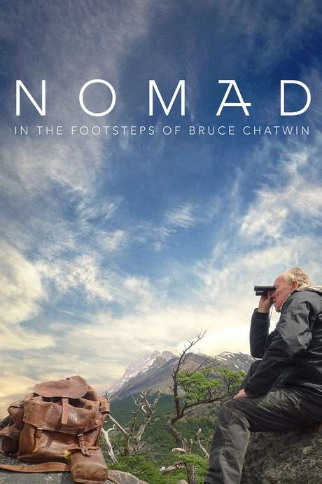 ‎nomad In The Footsteps Of Bruce Chatwin 2019 Directed By Werner