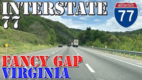 I 77 North Fancy Gap Virginia Highway Drive Youtube