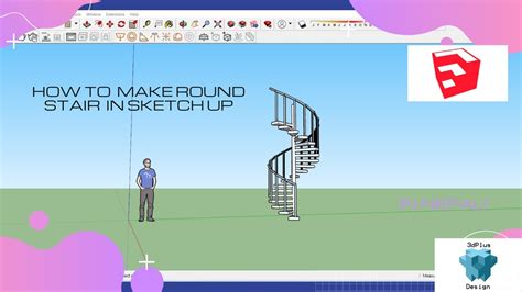 How To Make Round Staircase In Sketchup Tutorial For Beginners