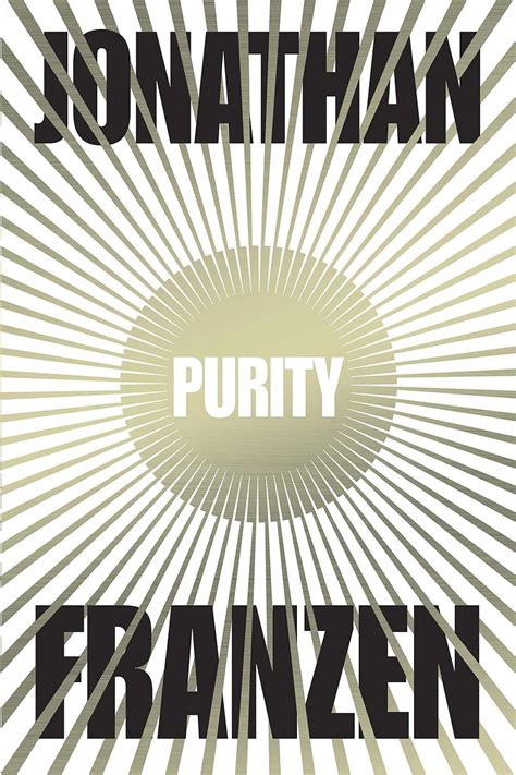 Purity By Jonathan Franzen Book Review Oxford Karma
